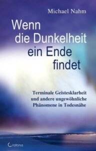 Buchcover "Wenn die Dunkelheit ein Ende findet". Von Michael Nahm